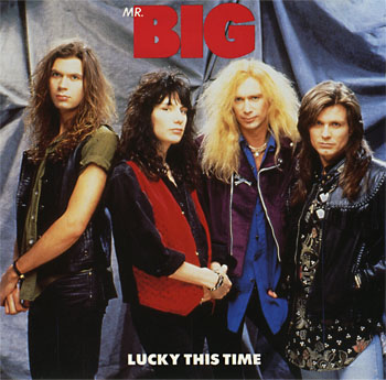 Mr.Big - Lucky This Time